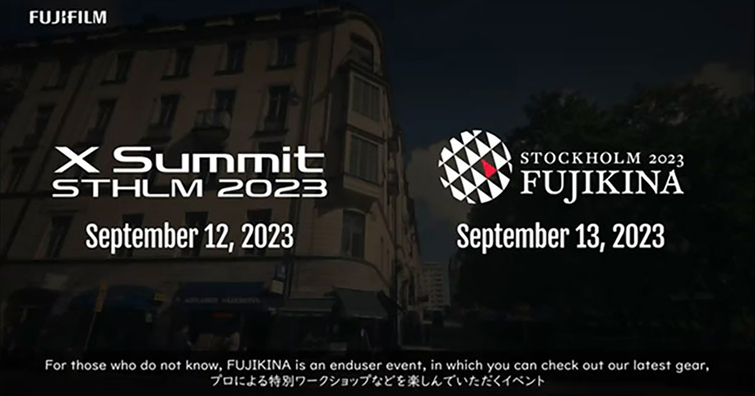 富士宣布2023秋季X Summit峰會將在9月12日於瑞典首都斯德哥爾摩舉行！